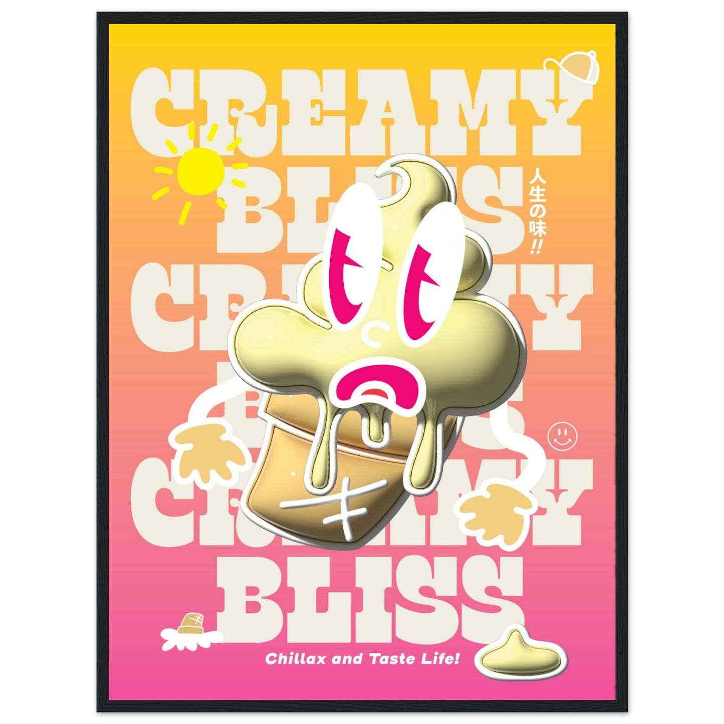 Creamy Bliss, Chillax and Taste Life!