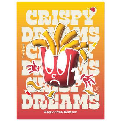 Crispy Dreams, Soggy Fries Redeem!