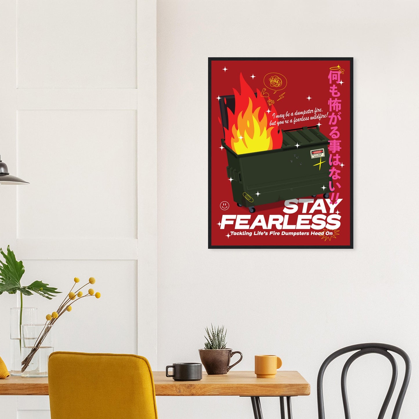 Fearless: Tackling Life's Fire Dumpsters Head On!