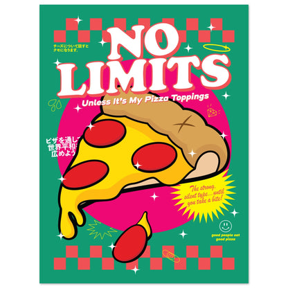 No Limits: Unless It's My Pizza Toppings