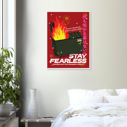 Fearless: Tackling Life's Fire Dumpsters Head On!