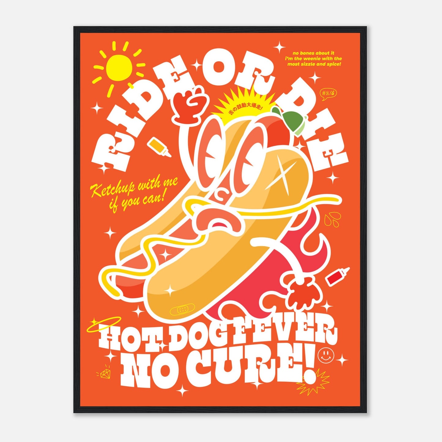 Ride or Die: Hot Dog Fever, No Cure!