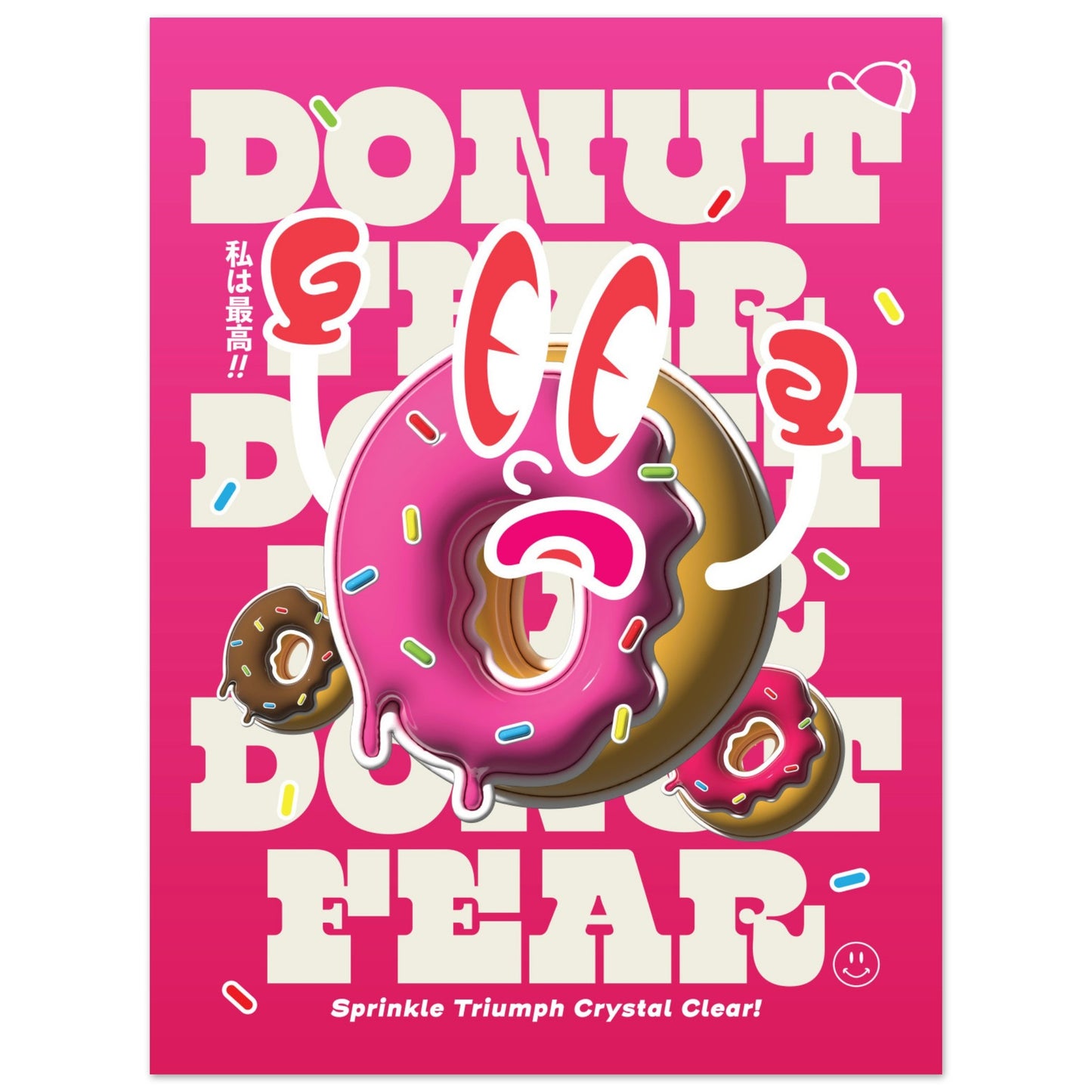 Donut Fear, Sprinkle Triumph, Crystal Clear!