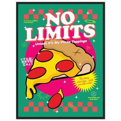 No Limits: Unless It's My Pizza Toppings