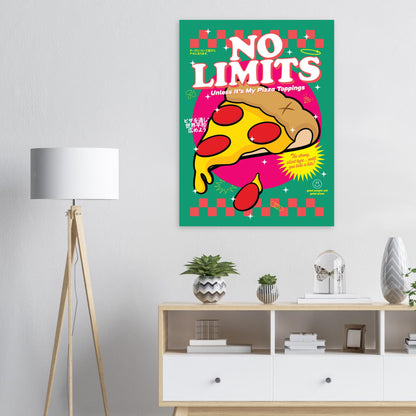 No Limits: Unless It's My Pizza Toppings