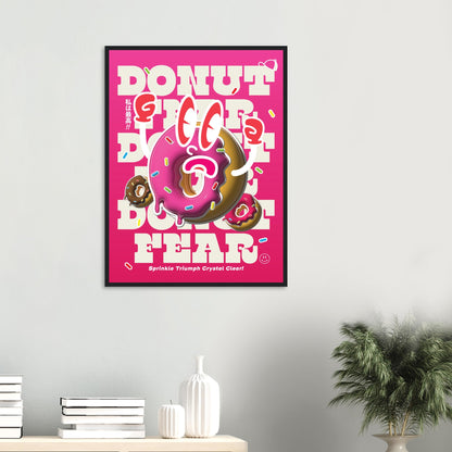 Donut Fear, Sprinkle Triumph, Crystal Clear!