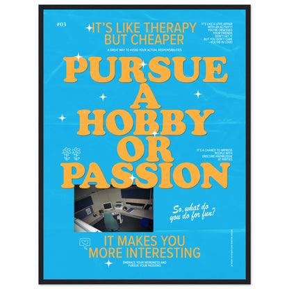 20 Ways To Enjoy Life: Pursue A Hobby Or Passion (#03)