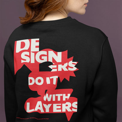 Designers Do It with Layers: Designers Layer Like Cake Bakers—the Sweeter the Stack, the Tastier the Design!