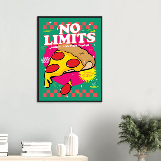 No Limits: Unless It's My Pizza Toppings