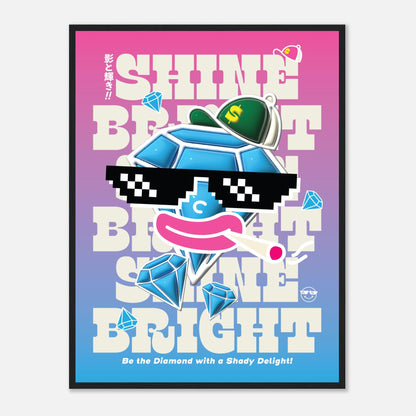 Shine Bright, Be the Diamond with a Shady Delight!