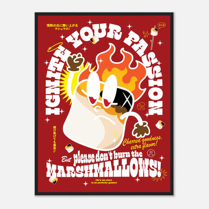 Ignite Your Passion, But Please Don't Burn The Marshmallows!