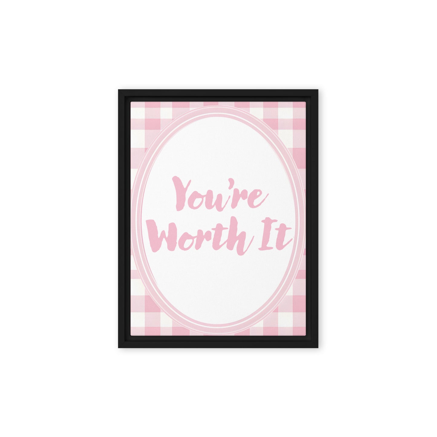 Front View Image: 12x16 You Are Enough Valentine's Day Pink Inspirational Quote Framed Canvas