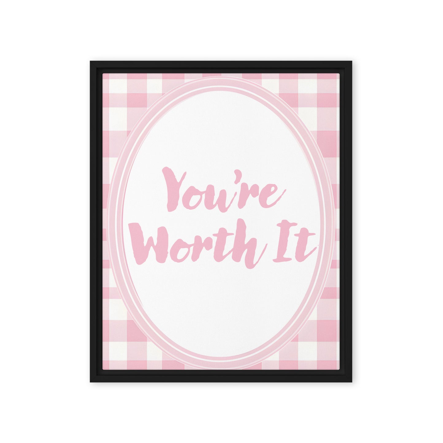 Front View Image: 16x20 You Are Enough Valentine's Day Pink Inspirational Quote Framed Canvas