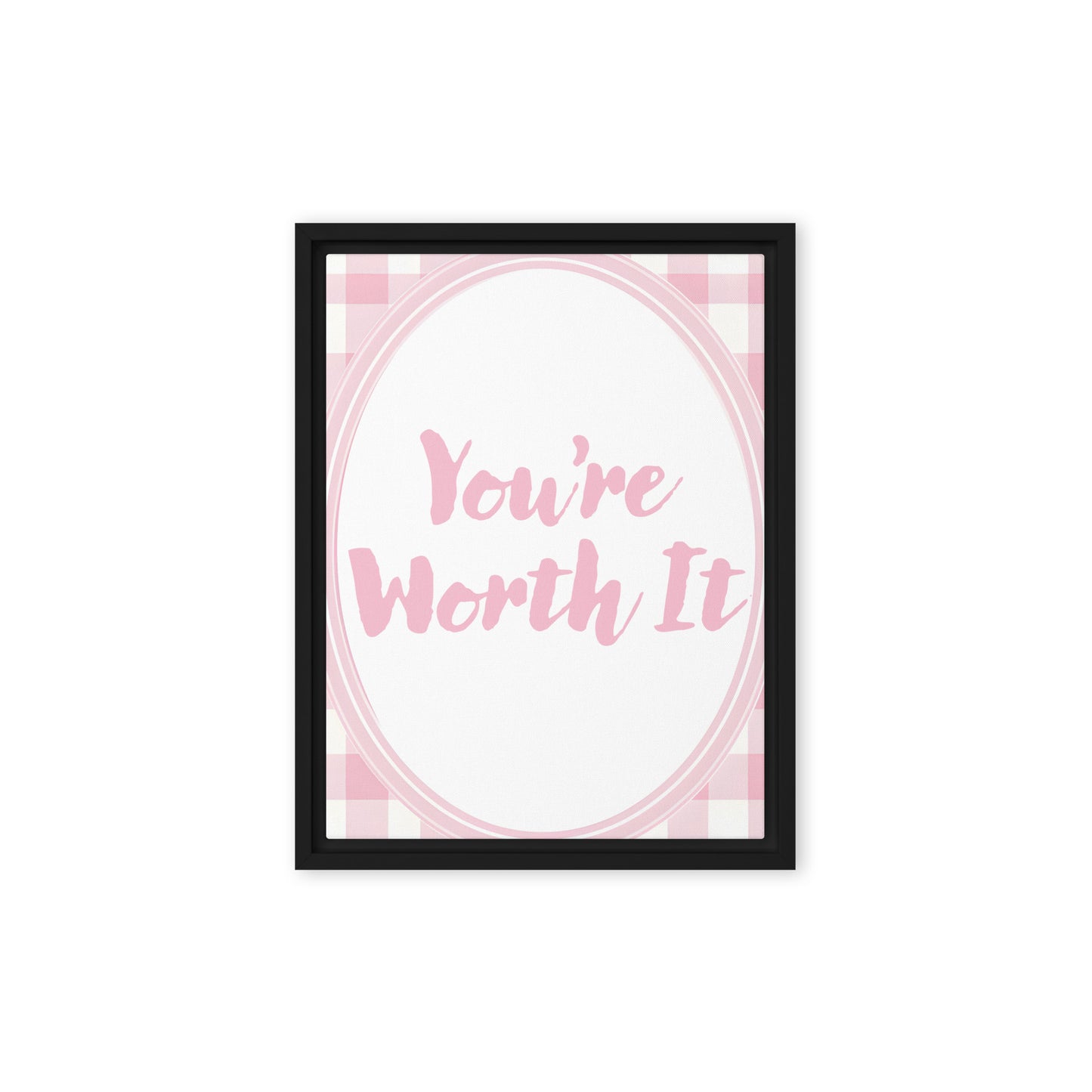 Front View Image: 9x12 You Are Enough Valentine's Day Pink Inspirational Quote Framed Canvas