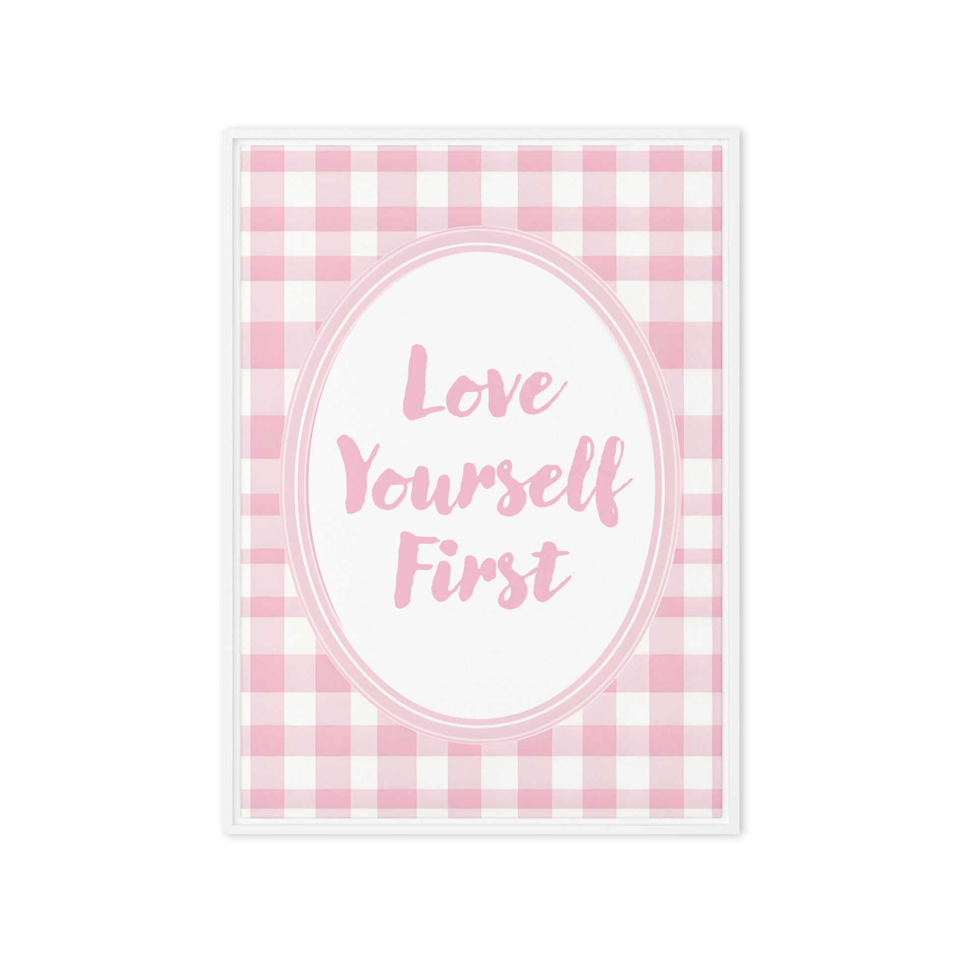 Front View Image: 20x28 Love Yourself First Valentine's Day Pink Inspirational Quote Framed Canvas