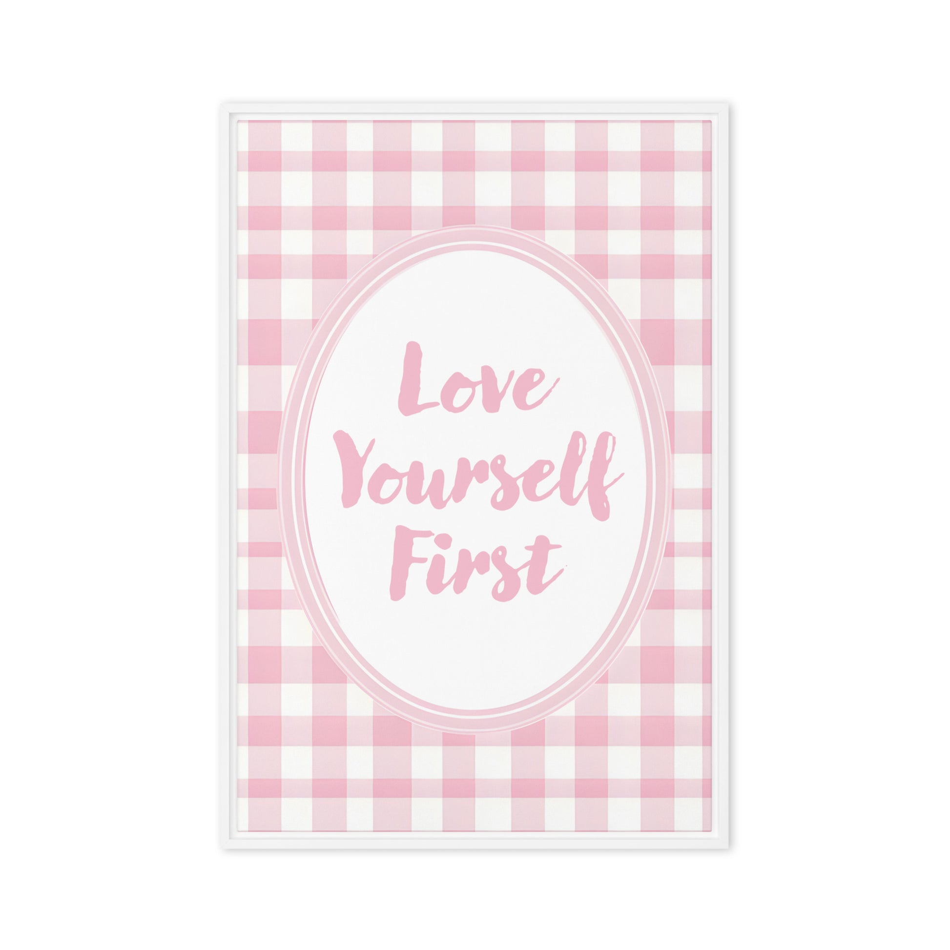 Front View Image: 20x30 Love Yourself First Valentine's Day Pink Inspirational Quote Framed Canvas