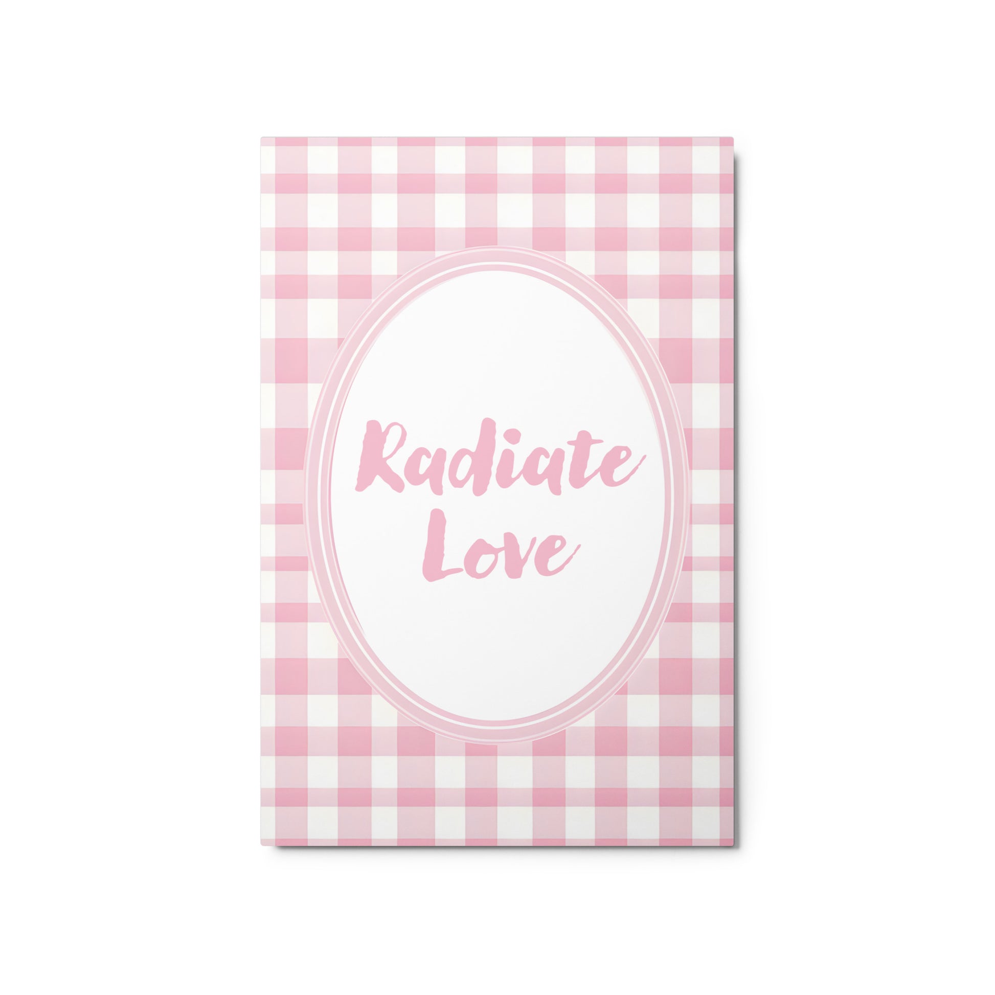 Front View Image: 20x30 Radiate Love Valentine's Day Pink Inspirational Quote Metal Print