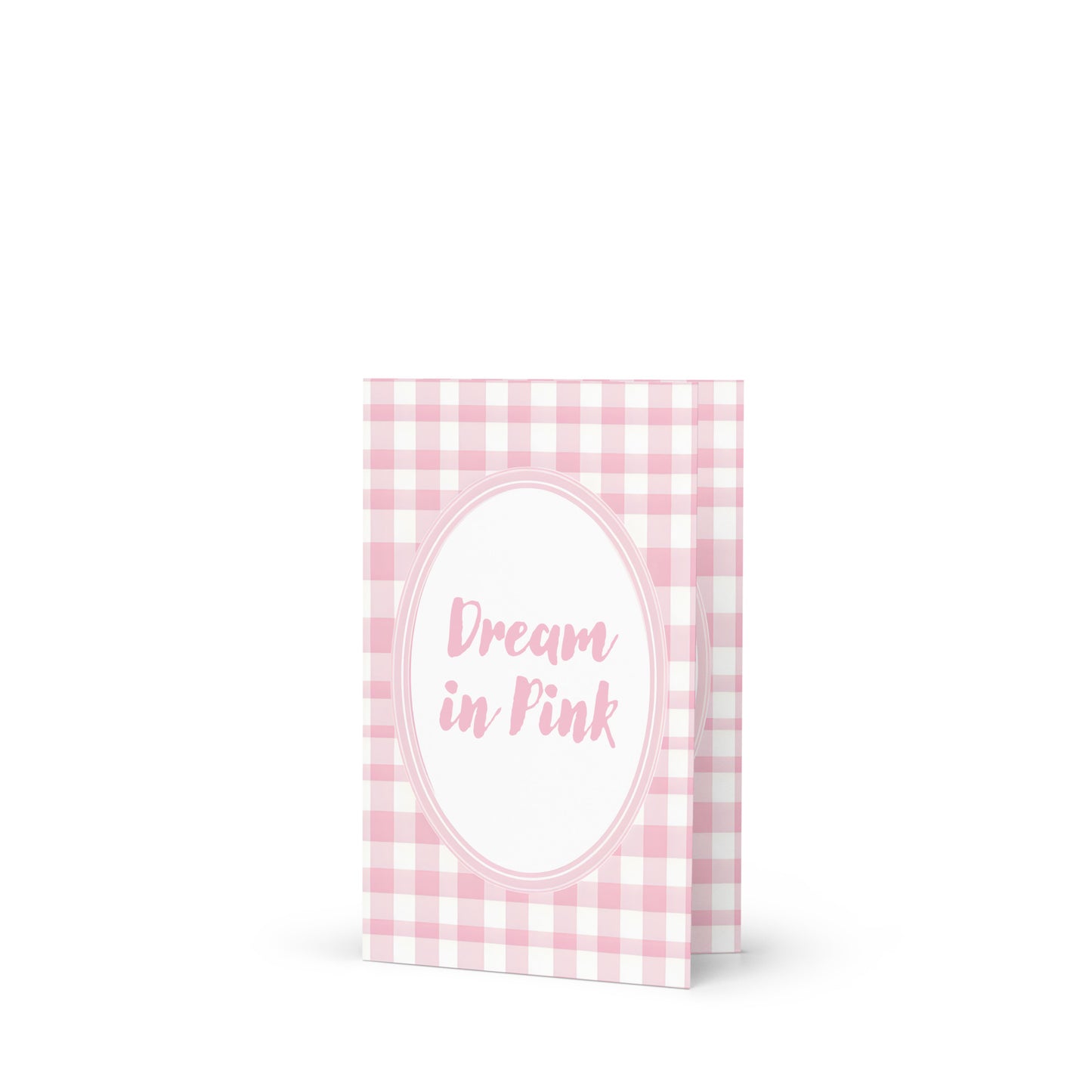 Front View Image: Dream in Pink Valentine's Day Pink Inspirational Quote Greeting Card